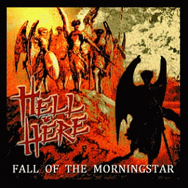Hell Is Here : Fall of the Morningstar